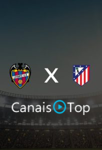 Levante x Atlético de Madrid  – Ao Vivo – 31/10/2026 – 10h00